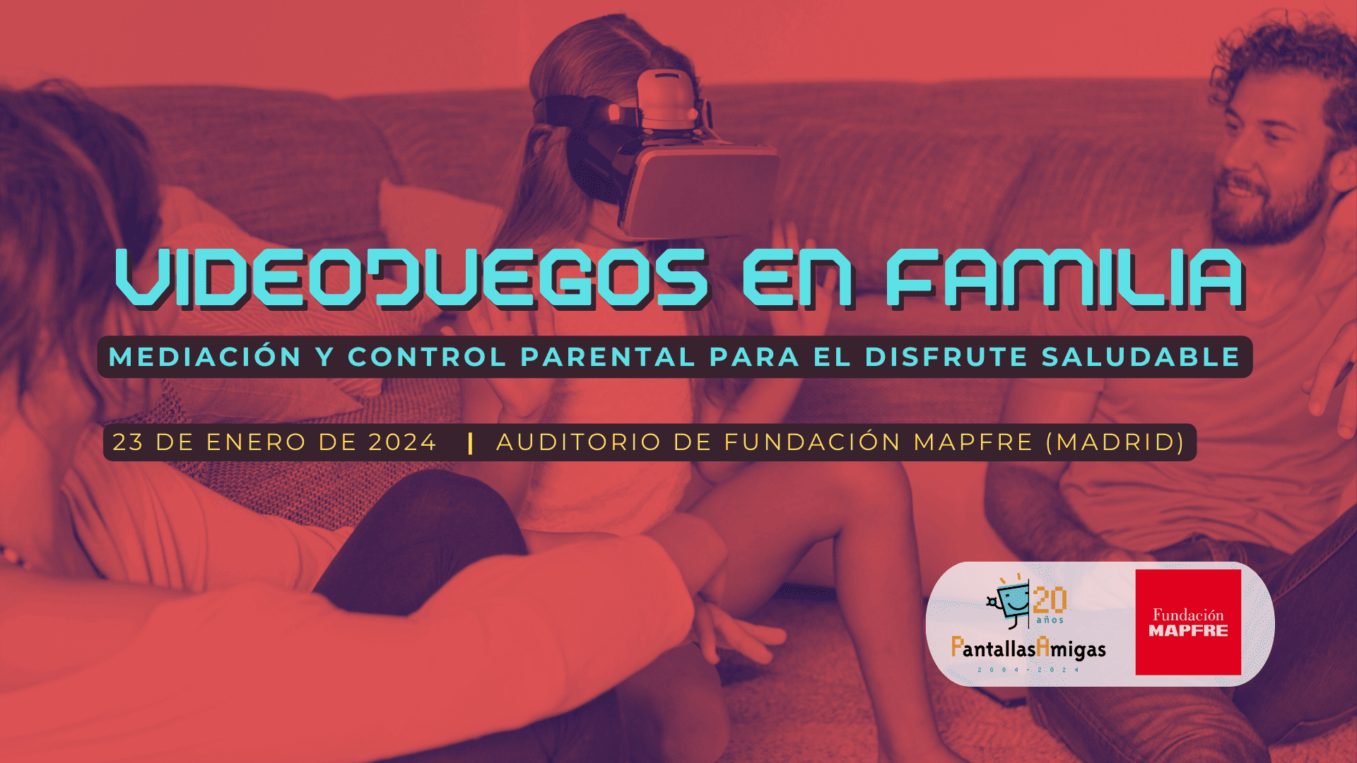 Jornada “Videojuegos en familia: mediación y control parental para el disfrute saludable”